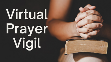 Virtual Prayer Vigil at From the Heart Atlanta