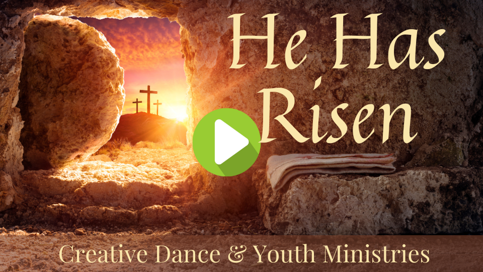He Has Risen Youth and Creative Dance at From the Heart Atlanta
